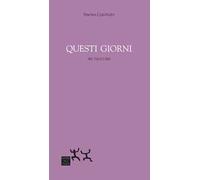 Questi giorni. Sei taccuini