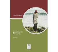 Questi nostri Anni così
