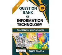Question Bank of Information Technology: Chapterwise and Topicwise Important Questions for CBSE Class 10 (Subject Code: 402)