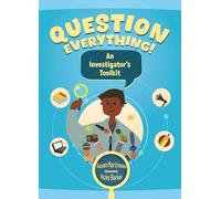 Question Everything: How to Tell Fact from Fiction
