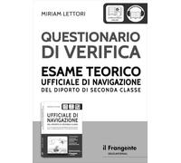 Questionario di verifica esame teorico ufficiale di navigazione del diporto di seconda classe