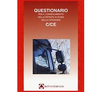 Questionario fac simile esame per il conseguimento della patente di guida categoria C/CE