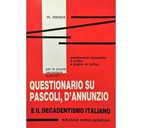 Questionario su Pascoli, D'Annunzio e il decadentismo italiano