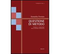 Questione di metodo. Tecniche e procedure nella ricerca scientifica