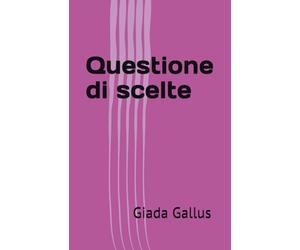 Questione di scelte
