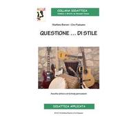 Questione... di stile. Ascolto attivo con la body percussion. Con CD-Audio