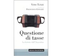 Questione di tasse. La lezione dall'Argentina