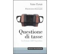 Questione di tasse. La lezione dall'Argentina