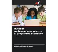 Questioni contemporanee relative al programma scolastico