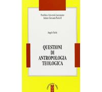 Questioni di antropologia teologica