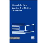 Questioni di architettura e urbanistica