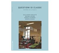 Questioni di classe. Discorsi sulla scuola