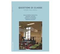 Questioni di classe. Discorsi sulla scuola