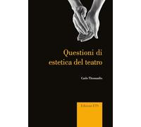 Questioni di estetica del teatro