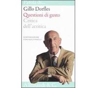 Questioni di gusto. Critica dell'acritica. Conversazione con Paolo Priolo. Ediz. illustrata