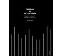 Questioni di intermittenza. Progetto e costruzione nei paesaggi dell'acqua