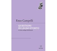 Questioni di legno storto. Le forme ambigue dell'identità