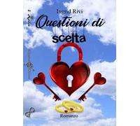 Questioni di scelta. Con Libro in brossura
