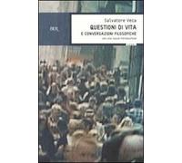 Questioni di vita e conversazioni filosofiche
