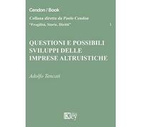 Questioni e possibili sviluppi delle imprese altruistiche