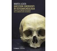 Questioni emergenti in osteoarcheologia. Studio su un campione osteologico...