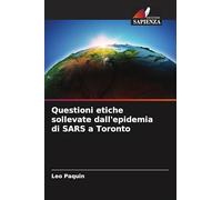 Questioni etiche sollevate dall'epidemia di SARS a Toronto