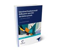 Questioni fondamentali della parte speciale del diritto penale. Vol. 1: I reati contro la persona