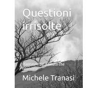 Questioni irrisolte: I fantasmi del passato che ritornano