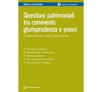 Questioni patrimoniali tra conviventi: giurisprudenza e prassi