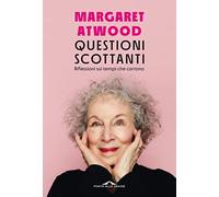 Questioni scottanti. Riflessioni sui tempi che corrono