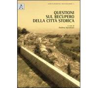 Questioni sul recupero della città storica