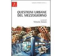 Questioni urbane del Mezzogiorno