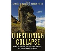 Questioning Collapse: Human Resilience - McAnany Patricia A. (cur.)