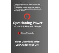 Questioning Power: The Skill That Sets You Free