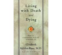 [Questions and Answers on Death and Dying: A Companion Volume to On Death and Dying] [By: Kubler-Ross, Elisabeth] [June, 1997]