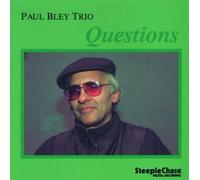 Questions by Paul Bley Trio (1997-03-18)