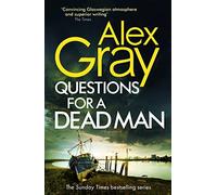 Questions for a Dead Man: The thrilling new instalment of the Sunday Times bestselling series