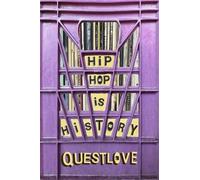 Questlove Hip-Hop Is History (Copertina rigida)
