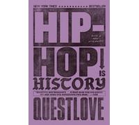 Questlove Hip-Hop Is History (Tascabile)