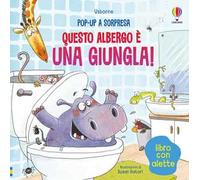 Sam Taplin – Questo albergo è una giungla! – Ediz. a colori