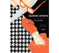 Libri Andrea Yann - Questo Amore