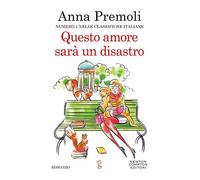 Questo amore sarà un disastro