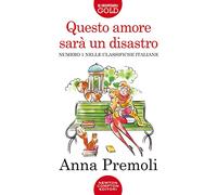 Questo amore sarà un disastro