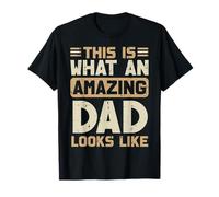Questo è ciò Che Amazing Dad Looks Like Fathers Day Daddy Papa Maglietta