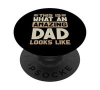 Questo è ciò che Amazing Dad Looks Like Fathers Day Daddy Papa PopSockets PopGrip Adesivo