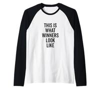 Questo è ciò che i vincitori sembrano motivazionali Maglia con Maniche Raglan