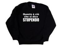 Questo e cio che si dice STUPEN Felpa Bambino Simpatica