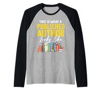 Questo è ciò Che Un autore pubblicato Sembra Una Scrittura Divertente Maglia con Maniche Raglan