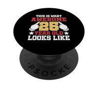 Questo è ciò che un fantastico 25 anno sembra 25 ° compleanno PopSockets PopGrip Adesivo