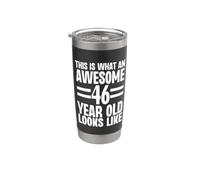 Questo è ciò che un fantastico 46 anni sembra compleanno Bicchiere termico in acciaio inox doppia parete